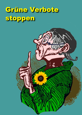 Grüne Verbote Stoppen