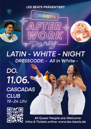 Queere After Work Party mit wechselnden Gast DJanes & Resident DJ Denise Lau im Cascadas jeden 2. Donnerstag im Monat