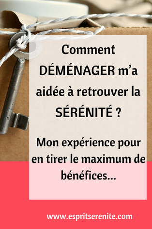 Comment déménager m'a aidée à retrouver la sérénité grâce au désencombrement qui clarifie et apaise l'esprit. L'impact des émotions dans ce processus, parfois difficile. Voici mon expérience pour en faire un outils de développement personnel