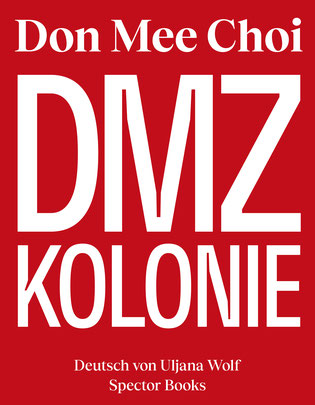 Das Bild zeigt das Cover von DMZ Kolonie.