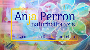 Home: Naturheilpraxis - Naturheilpraxis Anja Perron