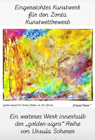 "FrauenPower" von Ursula Scherer für den Kunstwettbewerb von Zonta Aschaffenburg. Ein weiteres Werk in der "golden-signs"®-Performance-Reihe, vor Start der Performance am Weltfrauentag am 8.3.25 im Martinushaus.