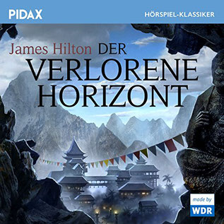 Hörbuch Der verlorene Horizont  von James Hilton