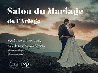 Salon du Mariage de l'Ariège 15 et 16 Novembre 2025