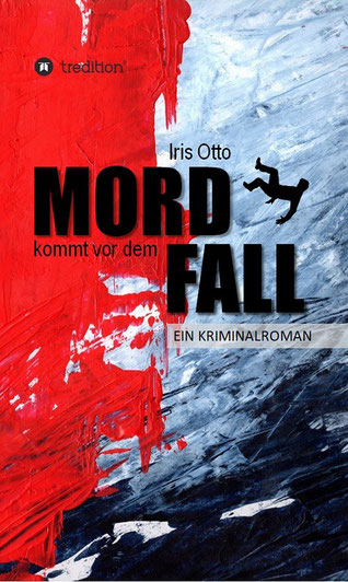 Kriminalroman von Iris Otto