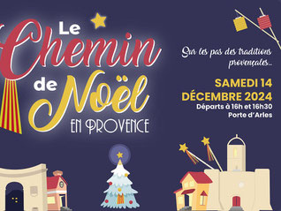 Le Chemin de Noël en Provence : 14 décembre 2024