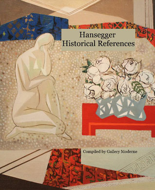 Hansegger Historical References, Compilation of art reference materials of John K. Hansegger (1908-1988), Compiled by Gallery Moderne, 2011