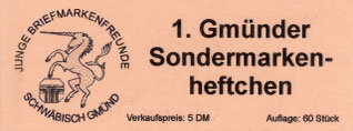 1. Gmünder Sondermarkenheftchen