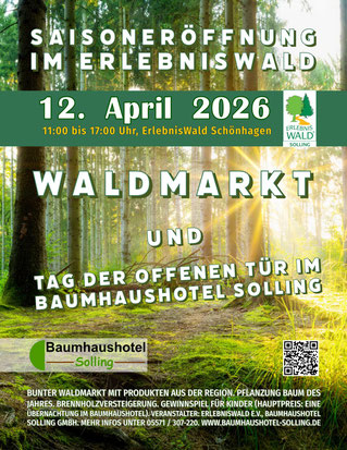 Plakat mit Waldmotiv und Infos zum Waldmarkt und Tag der offenen Tür Baumhaushotel am 12.04.2026 im Erlebniswald Schönhagen, Uslar