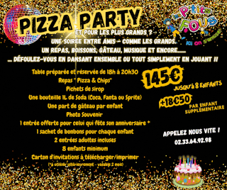 Tarifs anniversaires Les Ptits Fous : Formule Pizza party a partir de 145€, avec animations enfants, Mini disco, musique, le soir de 18h a 20h30 – Animation festive pour enfants