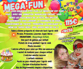 Tarifs anniversaires Les Ptits Fous : Formule Méga Fun a partir de 115€, avec animations enfants, maquillages, déguisements, table a thème, jeux géant – Animation festive pour enfants en Normandie
