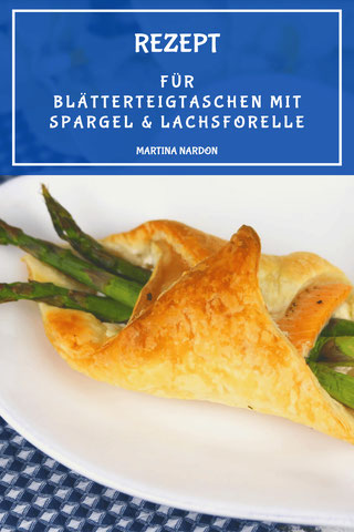 Blätterteigtaschen mit Spargel und Lachsforelle