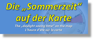 Die "Sommerzeit", Daylight Saving Time, DST