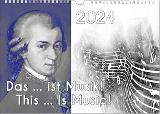 Das linke Drittel des Querformat-Kalenders zeigt ein blau/graues Bild von Mozart, eine Verfremdung. Auf den rechten zwei Dritteln sind Notenlinien und Noten grafisch spannend zu einem Kunstwerk gestaltet. Oben ist die Jahreszahl, unten der Titel.