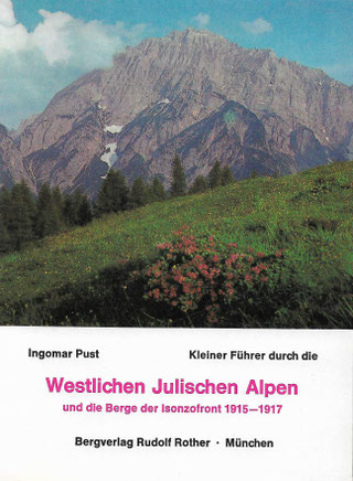 Bücher Julische Alpen / 1. Weltkrieg - Unterwegs im Dreiländereck ...