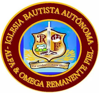 IglesiaBautistaAutonomaAlfayOmegaRemanenteFiel