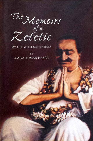 memoirs of a zetetic by Amiya Kumar or A.K. Hazra