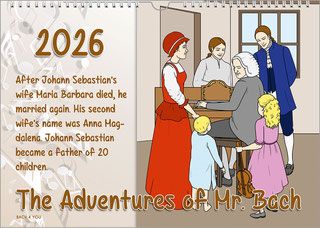 The English version of the Bach calendar in the Bach shop. On the right are the Bachs, a child's drawing is colored in. On the left is the year, below that a text about this stage of his life, below that the title.
