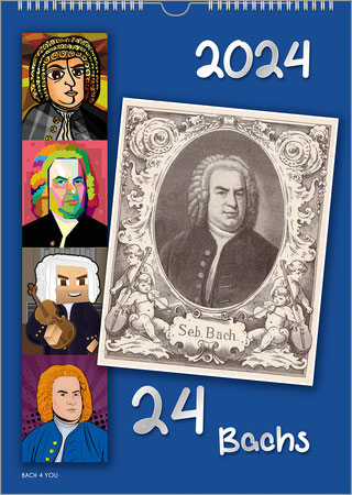 A Bach calendar: On the right is a diagonal historical portrait of Bach on a dark blue background. On the left, Bach is portrayed four times, in a young, cheeky style and smaller. At the top right is the year, at the bottom the calendar title.
