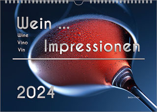 Wein-Impressionen is the title of this wine calendar. A wine glass with red wine is photographed diagonally upwards against a dark blue background. Below the title is a horizontal, thin line, with the year in very large letters underneath.