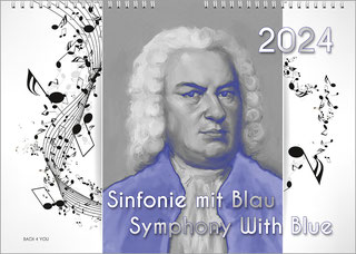 The calendar title consists of three portrait-format fields. J.S. Bach is depicted in the middle one, in gray and blue. In the fields on the right and left are black notes on a white background. The year is at the top right and the title at the bottom.