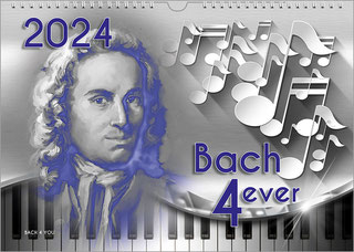 A Bach calendar in the Bach Shop. Bach, painted by Rentsch and then graphically altered, is in the left half of the picture. In the right half of the picture are white notes, at the top left is a large year, at the bottom right the title "Bach 4ever".