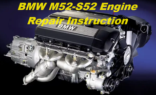 BMW M52-S52 Engine Repair Instruction - Free PDF's