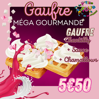 Gaufre méga gourmande : Chantilly + sauce + chamallows 5.50€