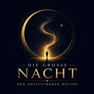 Die grosse Nacht der unsichtbaren Welten