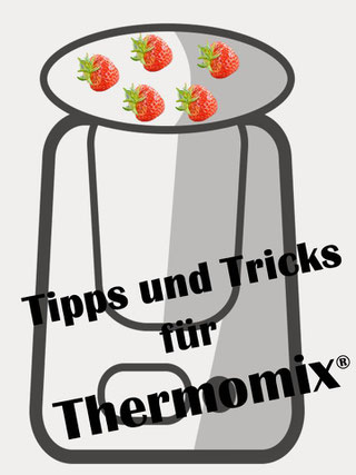 Mein Pin: Tipps und Tricks für Thermomix