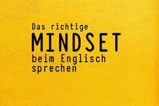 das-richtige-mindset-beim-englisch-sprechen