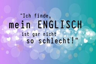 ich-finde-mein-englisch-ist-gut