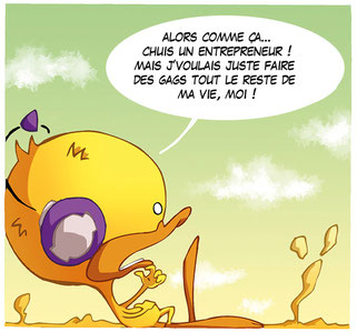 Un canari de BD se retrouve entrepreneur !
