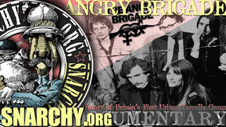 The Angry Brigade - Documentary from AnarchoFLIX film archive - Snarchy