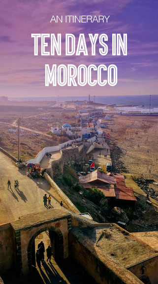 Ten days in Morocco - an itinerary