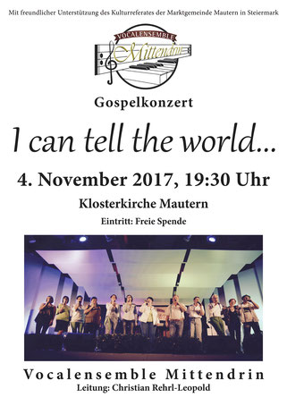 #VocalensembleMittendrin, #Mittendrin, Christian Rehrl-Leopold, Mautern, Klosterkirche, Goseplkonzert #Gospelkonzert, a cappella I can tell the world