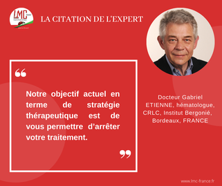 Interview Docteur Gabriel Etienne - Mina Daban - LMC et traitements - Citation de l'expert - Médicaments - Traitements - Recommandations - LMC