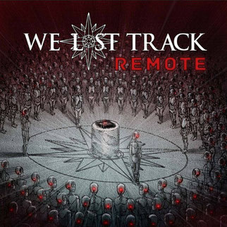 We lost track; Album Remote; Metal; Alternative Rock; Hard Rock; Lörrach; Loerrach