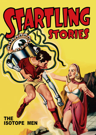 Ilustración Sci fi - Startling Stories - The isotope men - DECAPÉ arte digital
