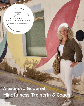 Alexandra Gudereit Mindfulness Trainerin & Coach