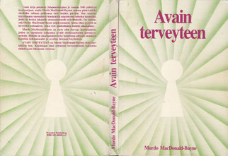 Es ist ein Schlüsselloch auf dem Cover des Buches "Avain terveyteen" (Heal Yourself) von Murdo MacDonald-Bayne in einer finnischen Übersetzung von 1985 zu sehen