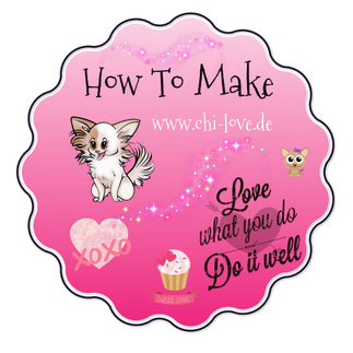 Chi-Love.de | Chihuahua | How to Make
