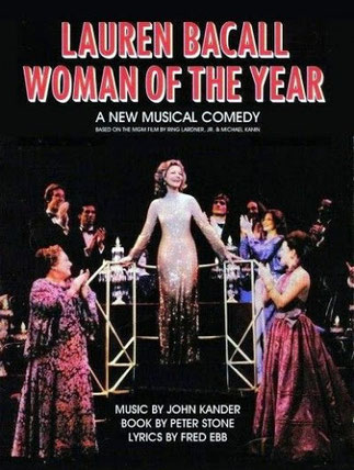 Woman of the Year musical John Kander Fred Ebb 