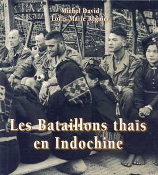 LE LIEUTENENT-COLONEL MICHEL DAVID, ST-CYR, PROMOTION "LIEUTENANT CARRELET DE LOISY" ET LE SOUS-LIEUTENANT LOUIS-MARIE REGNIER, MASTER EN HISTOIRE. Editeur: LE PAYS DE DINAN 2012 192 pages. Ci-dessous LES ECUSSONS DES 3 BATAILLONS THAÏS.vvvvv