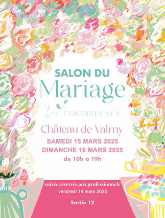 Salon du Mariage des Colorieuses à Argelès-sur-mer - 15 et 16 Mars 2025