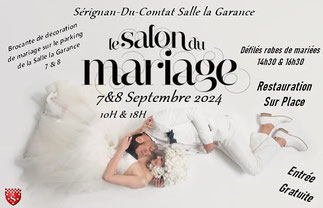 Salon du Mariage de Sérignan-du-Comtat 07 et 08 Septembre 2024