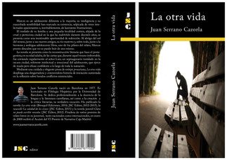 Portada de la novela 'La otra vida', cuyo autor es Juan Serrano Cazorla