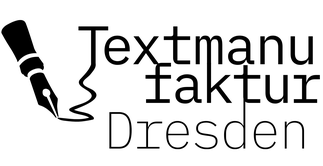 Texterin gesucht, Textmanufaktur Dresden, einfach gute Texte schreiben, Texte schreiben lassen