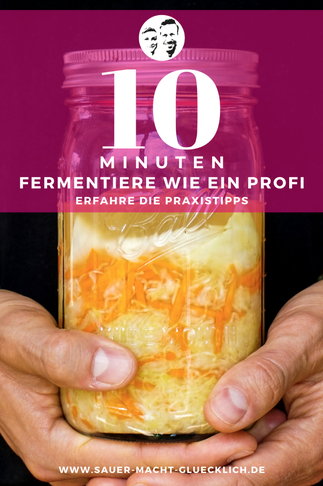 Fermentiere wie ein Profi in nur 10 Minuten – Hier kommen 6 Praxistipps von den Profis!