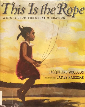 This is the Rope:  A Story From the Great Migration